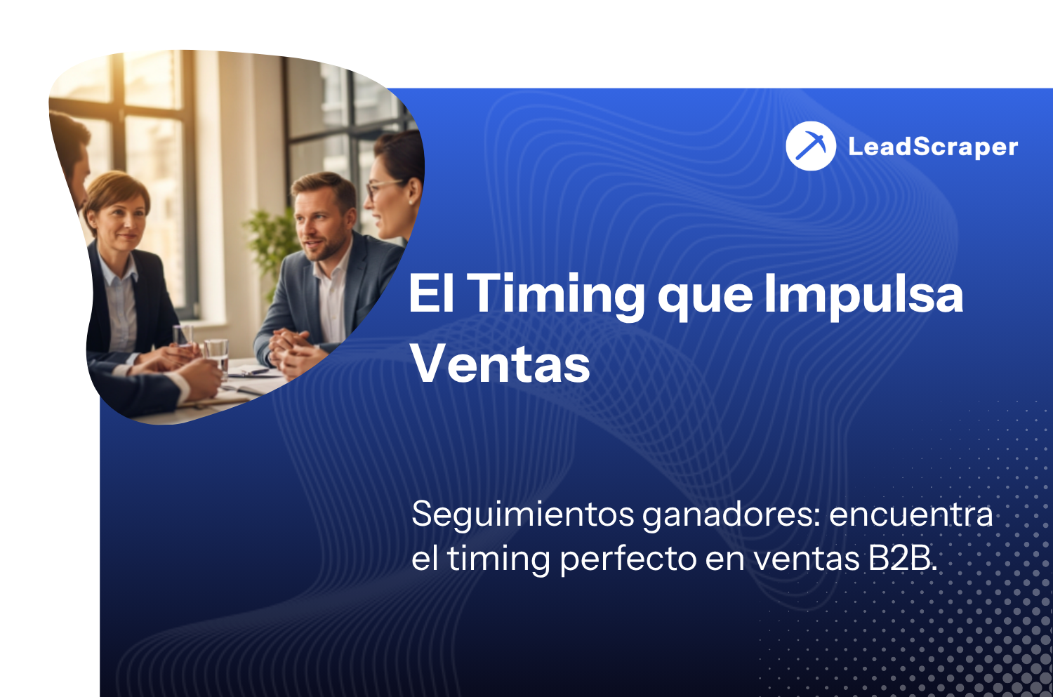 Liderar estrategias de investigación: cómo encontrar los contactos adecuados