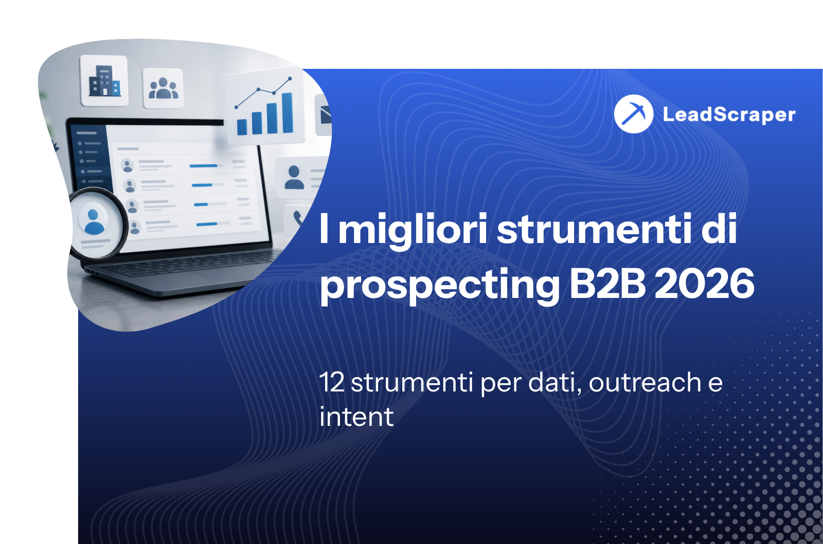 I migliori strumenti di prospecting B2B 2026