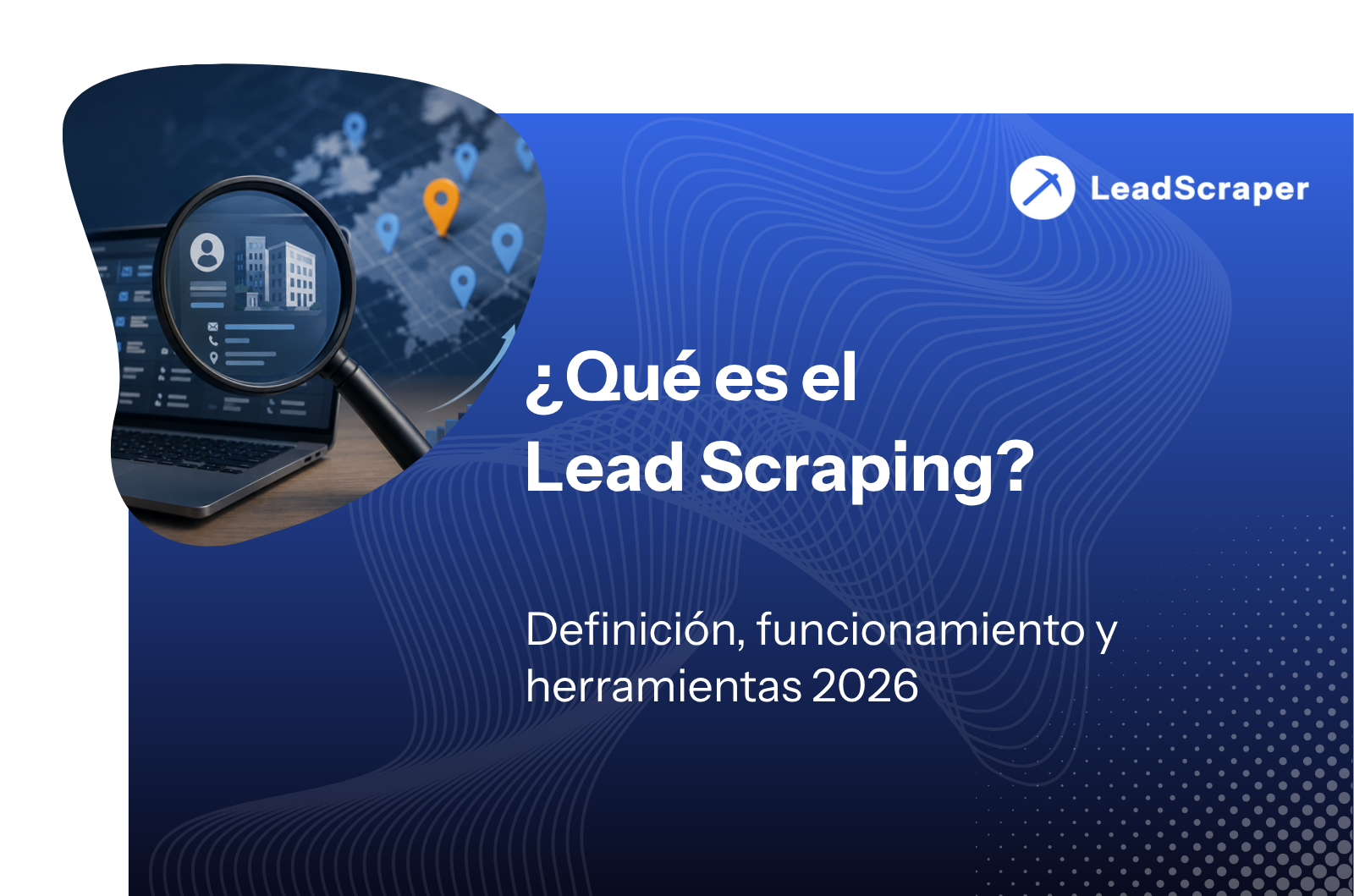 ¿Qué es el raspado de plomo? Definición, funcionalidad y herramientas 2026