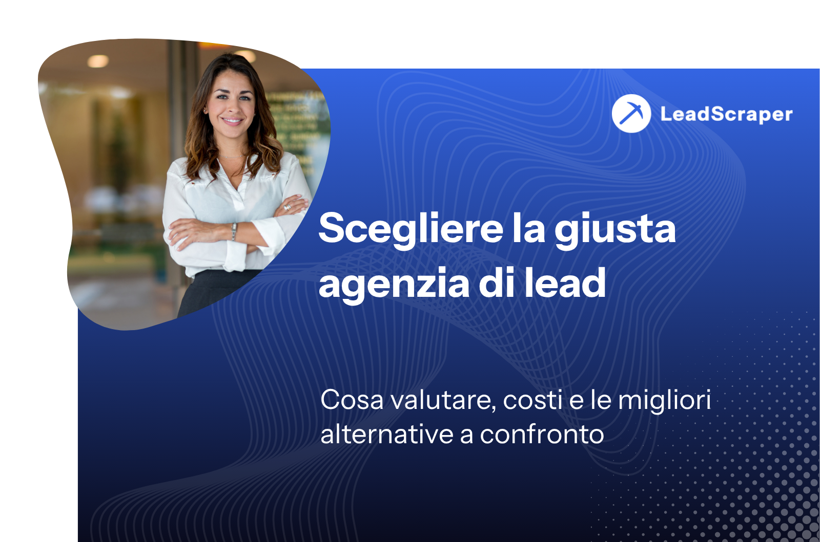 Agenzia principale: cosa cercare, costi e le migliori alternative a confronto