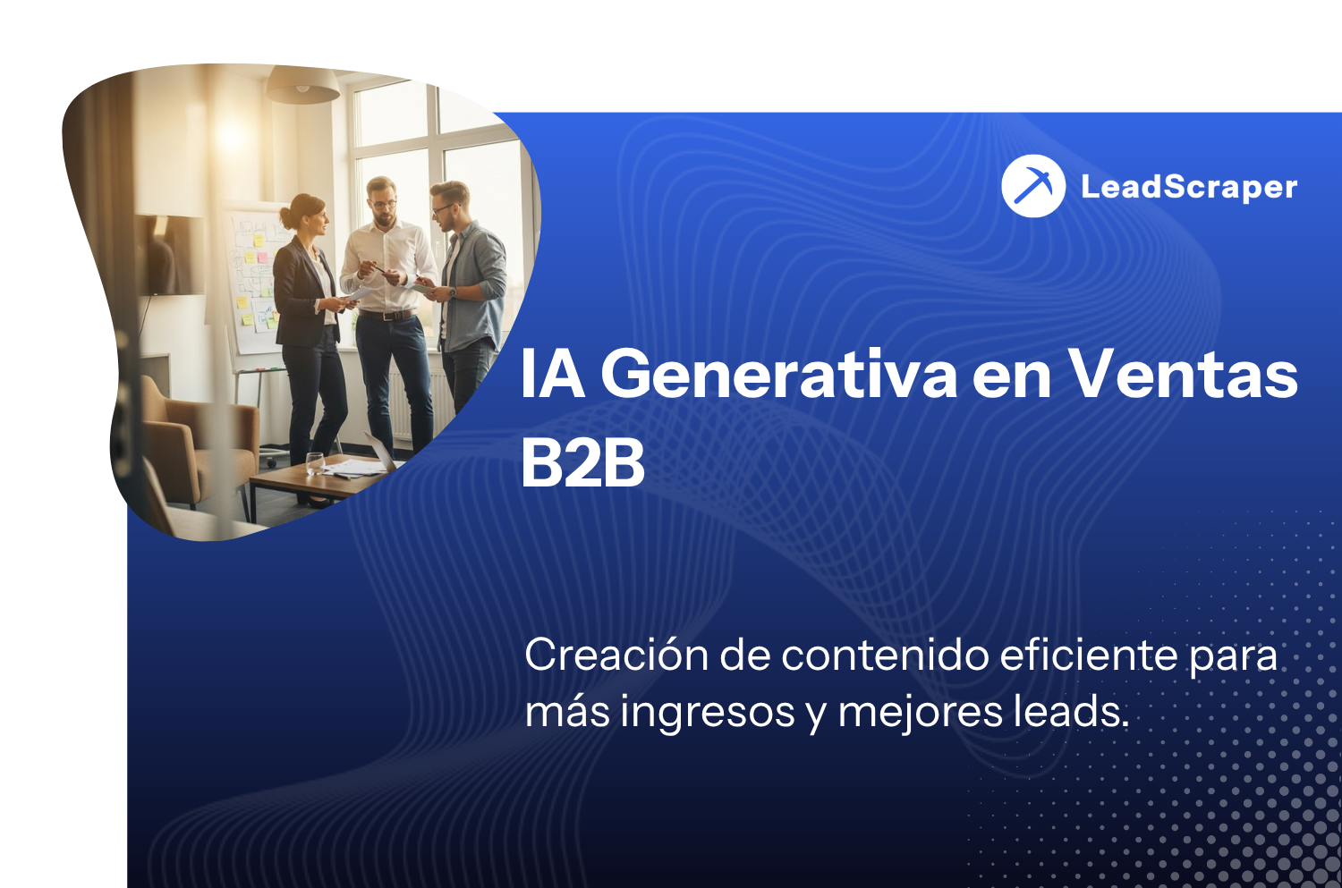 Buy Leads – Guía completa: Todo lo que necesitas saber