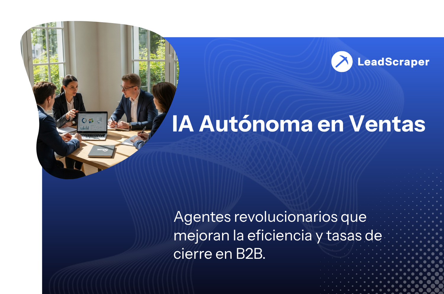 Más leads B2B para pymes: los mejores métodos