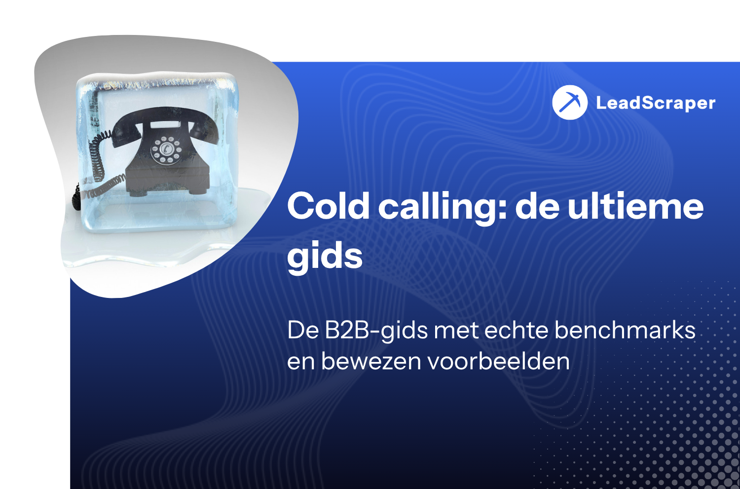B2B uitgaande leadgeneratie 2026